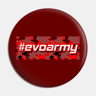 Evo Army (Red) Pin