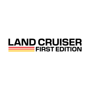 Land Cruiser First Edition T-Shirt