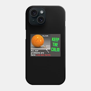 Keep the Calm Phone Case