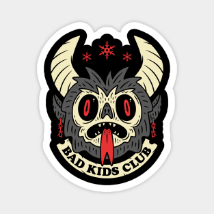 Bad Kids Club Magnet