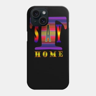 STAY at home Phone Case