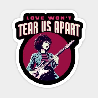 Love Won’t Tear Us Apart Magnet