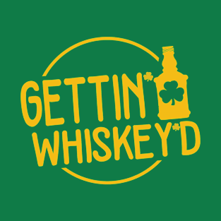 Gettin' Whiskey'D Shamrock Lucky Charm T-Shirt