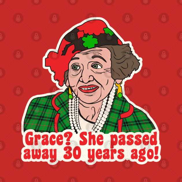 Grace? Aunt Bethany Christmas Vacation Quote Christmas Vacation