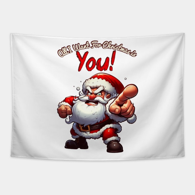 All I Want For Christmas Is You! Tapestry by Dmytro