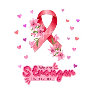 We are Stronger Than Cancer, Breast Cancer Awareness Month, In October We wear Pink Ribbon T-Shirt