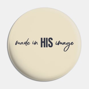 Made In His Image Pin