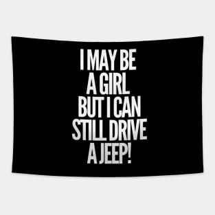 Never underestimate a jeep girl! Tapestry