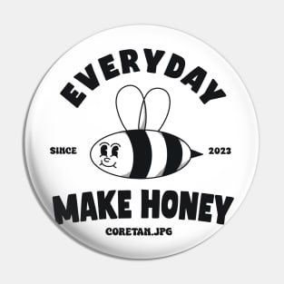 Make Honey Everyday Pin