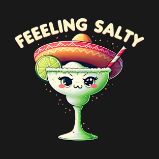 Margarita Feelin' Salty Cinco De Mayo Funny Mexico Party T-Shirt