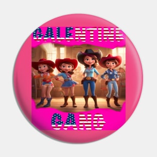 Galentine gang line dance Pin