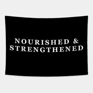 Fast Sunday - Nourished and Strengthened Tapestry