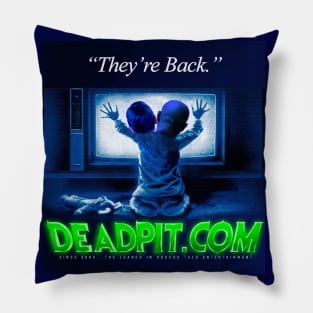 They're Back DEADPIT 2020 Pillow