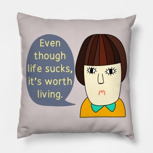 Life sucks! Pillow