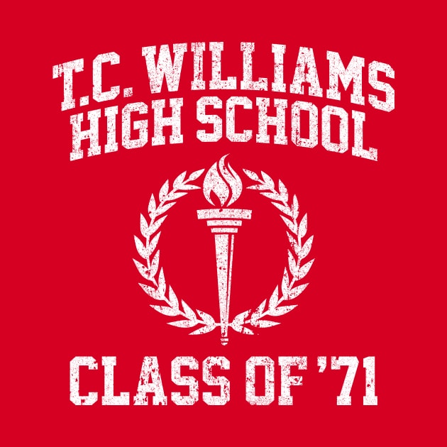 T.C. Williams High School Class of '71 by huckblade