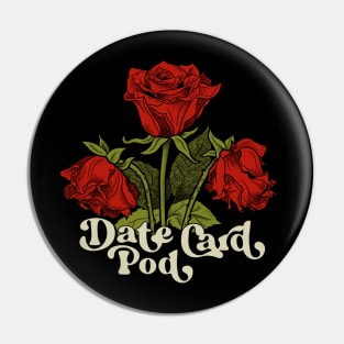 Date Card Pod - Wilted Roses Pin