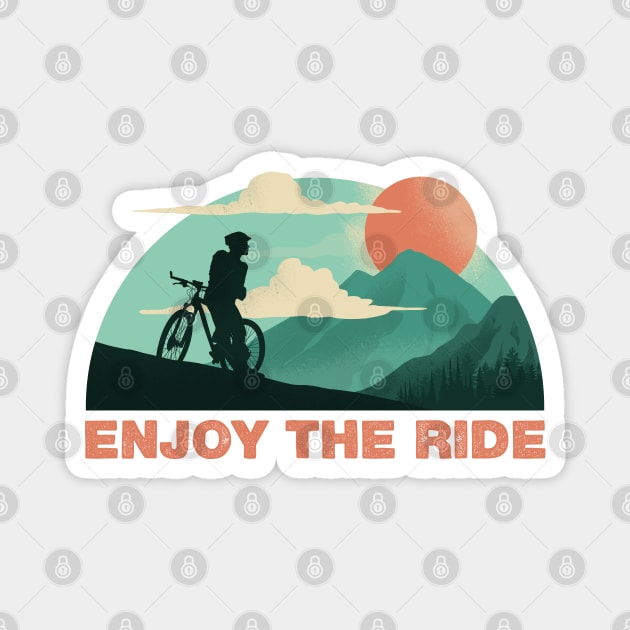 Enjoy The Ride Magnet by Sachpica