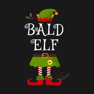 Bald Elf Shirt , Family Matching Group Christmas Shirt, Matching T Shirt for Family, Family Reunion Shirts T-Shirt