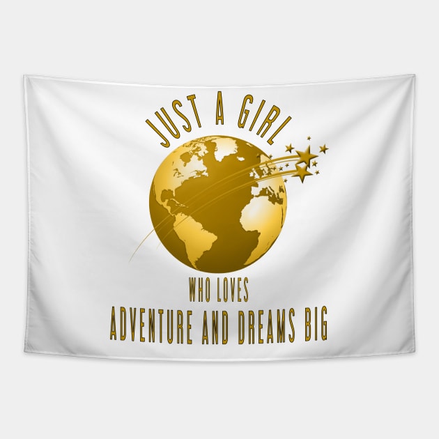 Just a Girl Who Loves Adventure and Dreams Big Tapestry by Double You Store