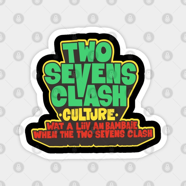 Culture - "Two Sevens Clash" Reggae - T-Shirt Magnet by Boogosh