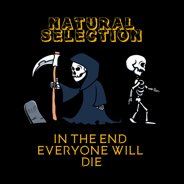 NATURAL SELECTION by Ancient Design