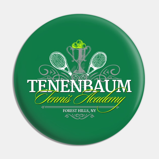 Tenenbaum Tennis Academy Pin by JCD666