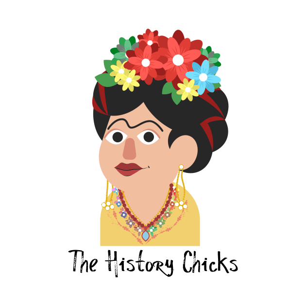 Frida Kahlo by The History Chicks Podcast