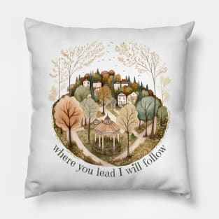 Where you lead - Gazebo - Watercolor art - Gilmore Pillow