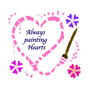 Valentine's Always Painting Hearts (pink) T-Shirt