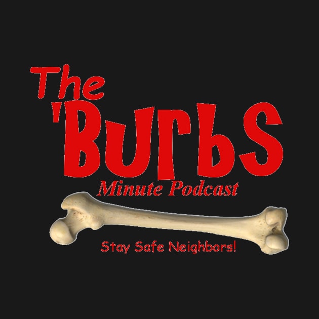 The Burbs Minute Podcast by TheBurbsMinute