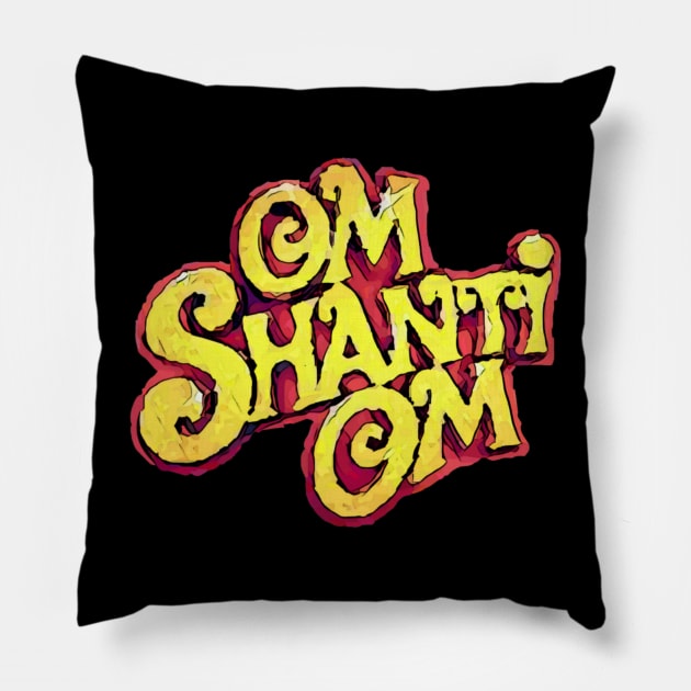 Om Shanti Om Poster Title Bollywood Famous Movie Hindi Pillow by JammyPants
