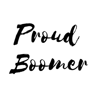 Proud boomer T-Shirt