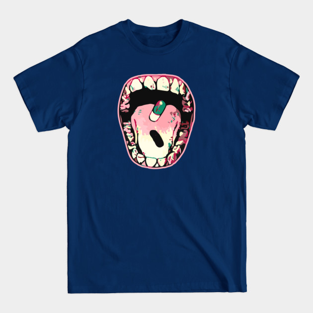 Discover Mouth, lips, tongue, pills and drugs - Pills - T-Shirt