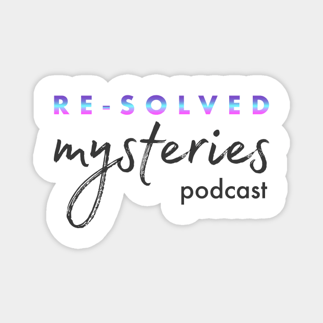 Glowy Re-solved Mysteries Script Magnet by Re-Solved Mysteries