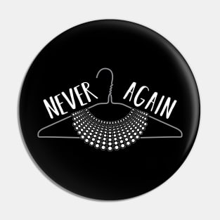 Never Again Pin