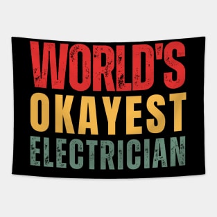 World's Okayest Electrician Tapestry