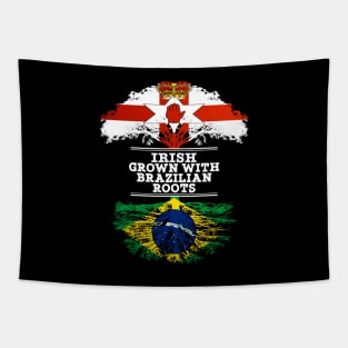 Northern Irish Grown With Brazilian Roots - Gift for Brazilian With Roots From Brazil Tapestry