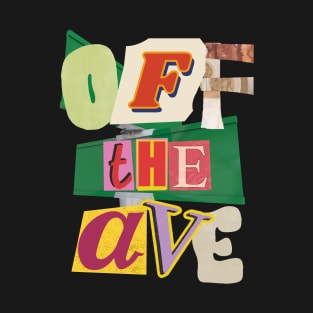 Off the Ave I T-Shirt