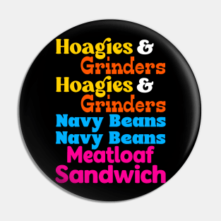 Hoagies and Grinders Pin