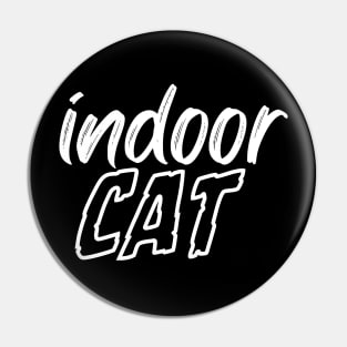 Indoor Cat Pin