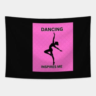 Dancing Inspires Me Tapestry