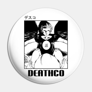 DEATHCO IS Pin