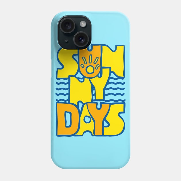 Sunny Days Phone Case by lents