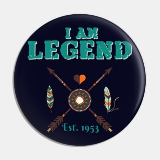 I Am Legend Est. 1953 Man's T-Shirt Pin
