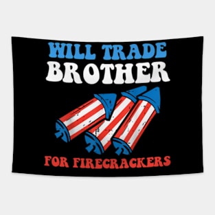 Funny girls 4th Of July Kids Trade Sister For Firecrackers Tapestry