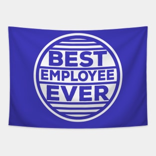 Best Employee Ever Tapestry