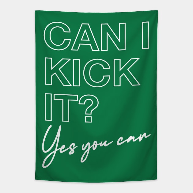 Can I Kick It? Tapestry by DankFutura