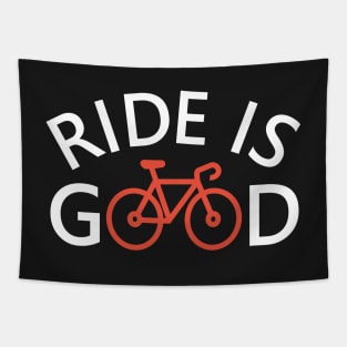 Ride is Good Tapestry