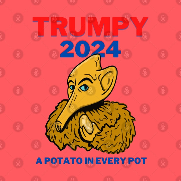 TRUMPY 2024 - A Potato In Every  Pot by TJWDraws