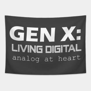 Gen X: Living Digital, Analog at Heart - Generation X Tapestry